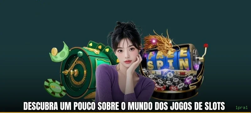 A Magia dos Caça-Níqueis no 1pra1